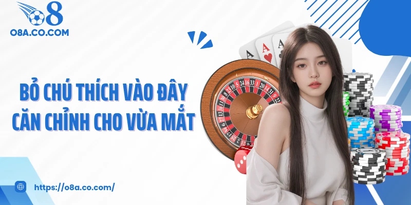 Danh sách game bài O8 được người chơi yêu thích nhất